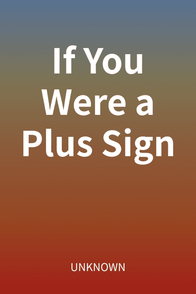 If You Were a Plus Sign cover