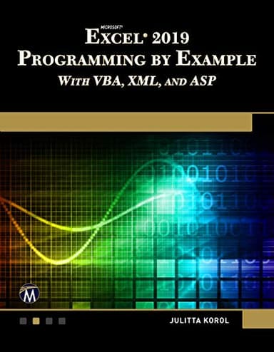 Microsoft Excel 2019 Programming by Example with VBA, XML, and ASP cover