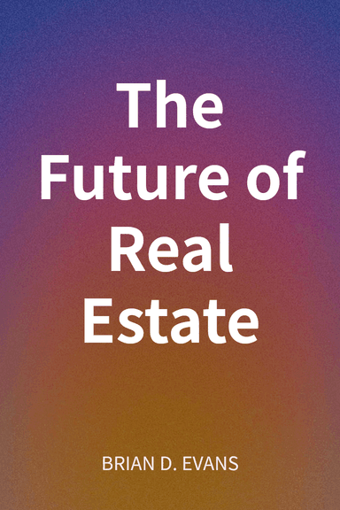 The Future of Real Estate cover