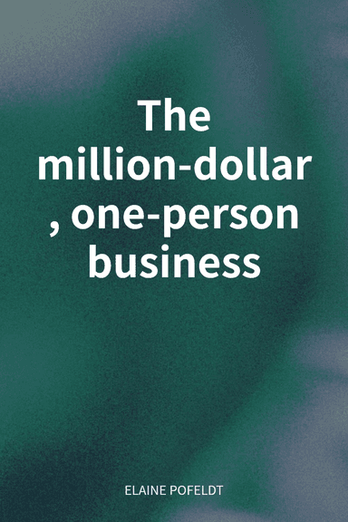 The million-dollar, one-person business cover
