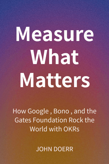 Measure What Matters cover