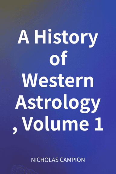 A History of Western Astrology, Volume 1 cover