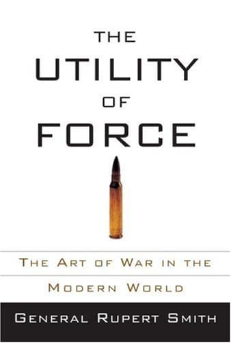 The Utility of Force cover