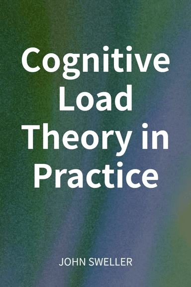Cognitive Load Theory in Practice cover