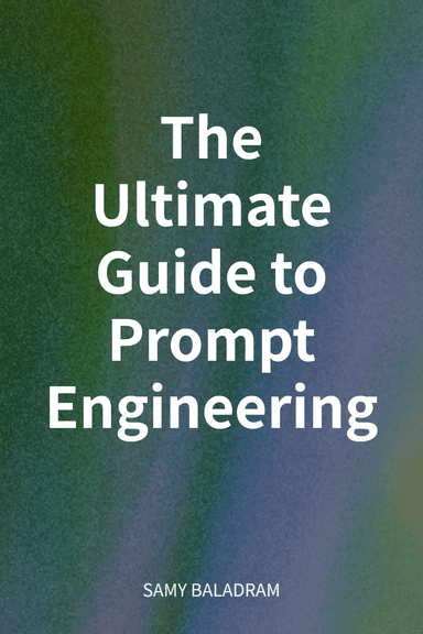 The Ultimate Guide to Prompt Engineering cover