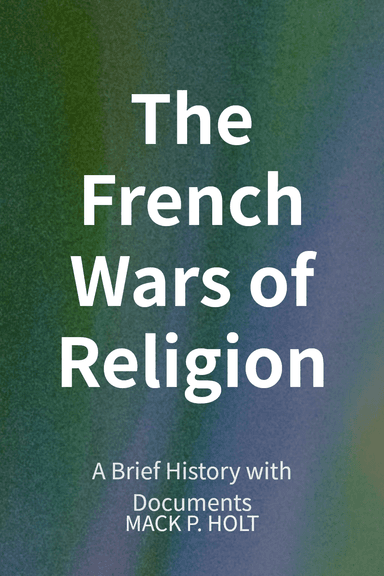 The French Wars of Religion cover