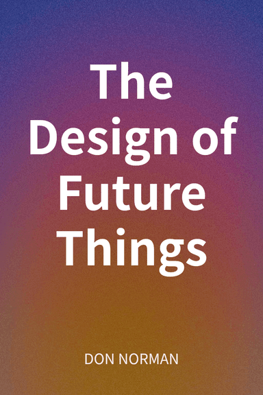 The Design of Future Things cover