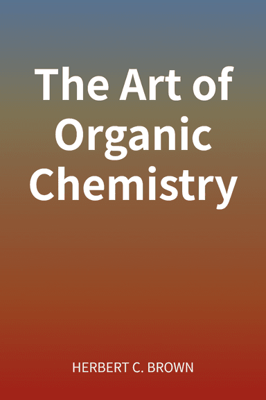 The Art of Organic Chemistry cover