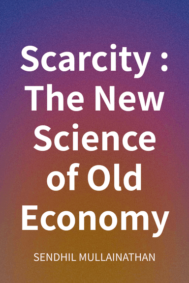 Scarcity: The New Science of Old Economy cover