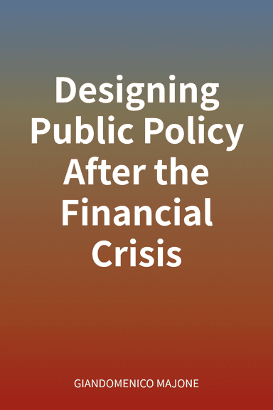 Designing Public Policy After the Financial Crisis cover