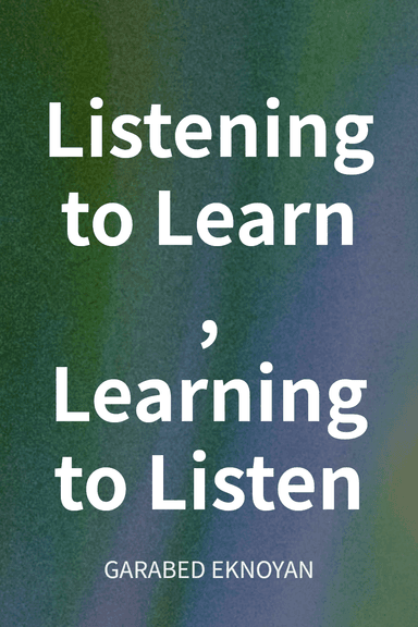 Listening to Learn, Learning to Listen cover