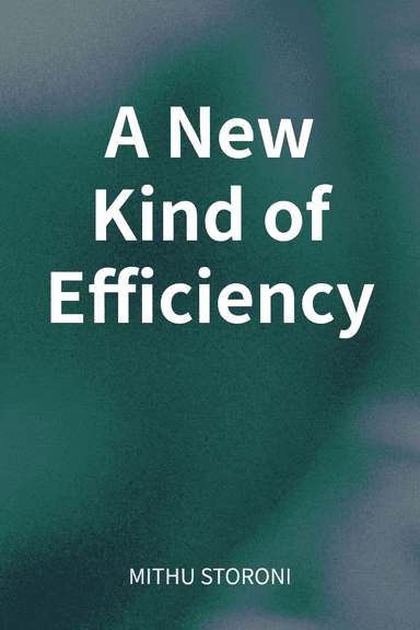 A New Kind of Efficiency cover