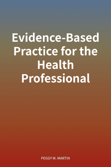 Evidence-Based Practice for the Health Professional cover