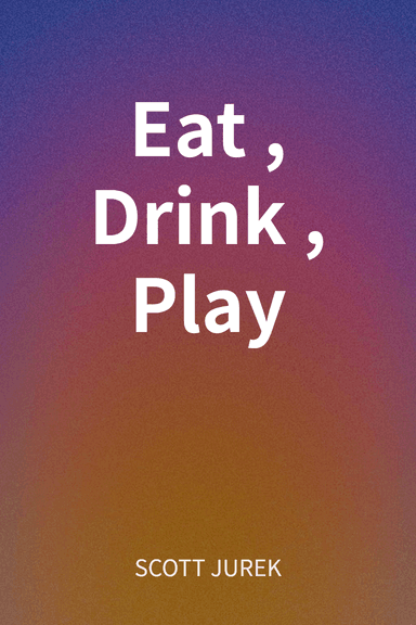 Eat, Drink, Play cover