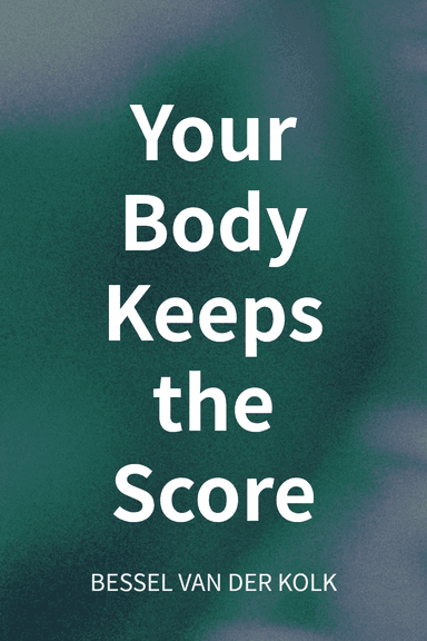 Your Body Keeps the Score cover