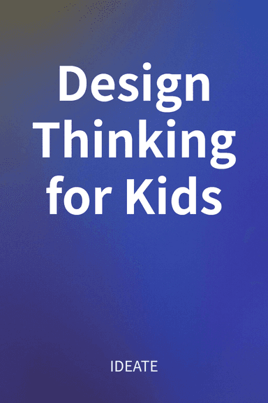 Design Thinking for Kids cover