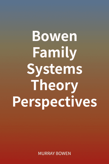 Bowen Family Systems Theory Perspectives cover