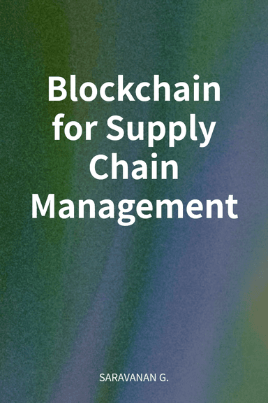 Blockchain for Supply Chain Management cover