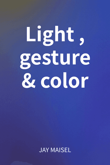 Light, gesture & color cover