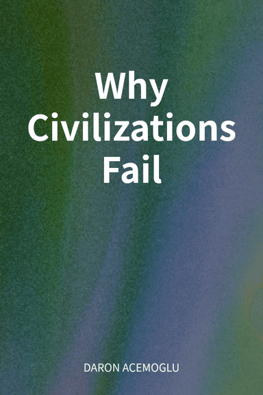 Why Civilizations Fail cover