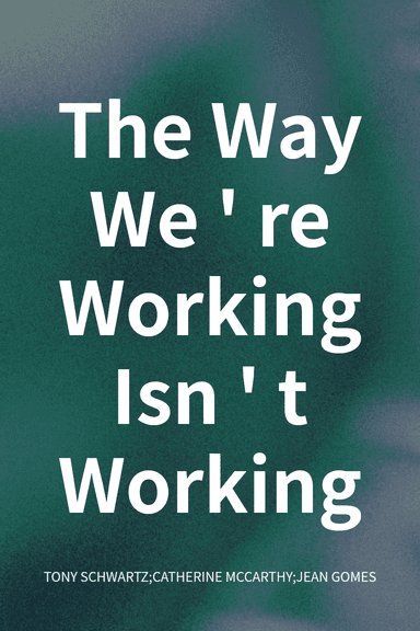 The Way We're Working Isn't Working cover