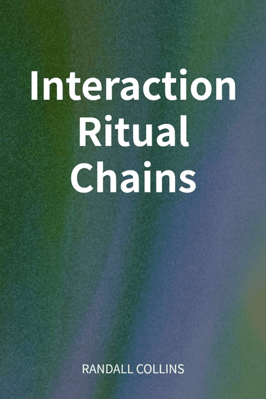 Interaction Ritual Chains cover