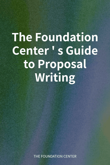 The Foundation Center's Guide to Proposal Writing cover