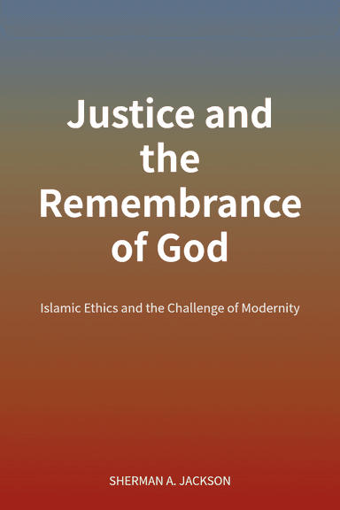 Justice and the Remembrance of God cover