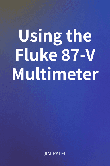 Using the Fluke 87-V Multimeter cover