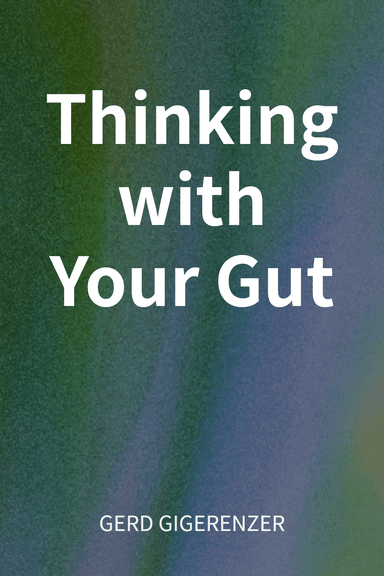 Thinking with Your Gut cover