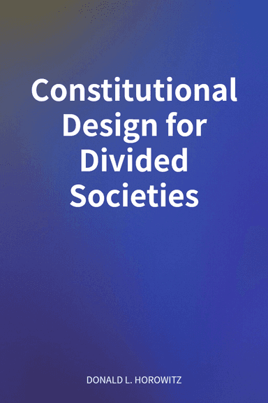 Constitutional Design for Divided Societies cover