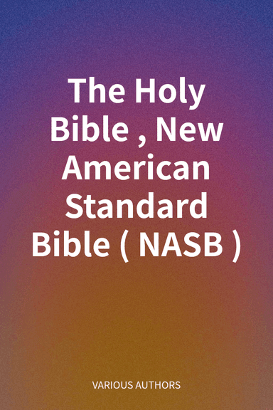 The Holy Bible, New American Standard Bible (NASB) cover