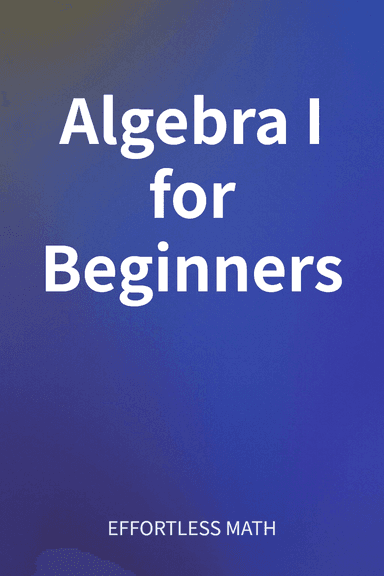 Algebra I for Beginners cover