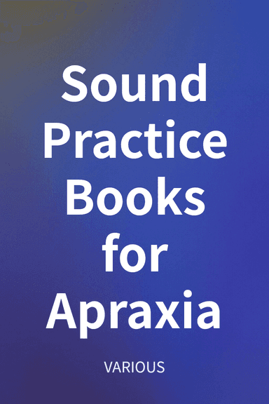 Sound Practice Books for Apraxia cover