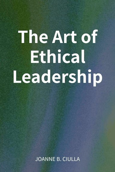 The Art of Ethical Leadership cover