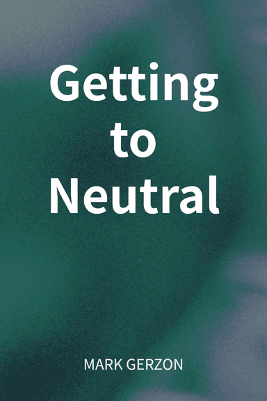 Getting to Neutral cover
