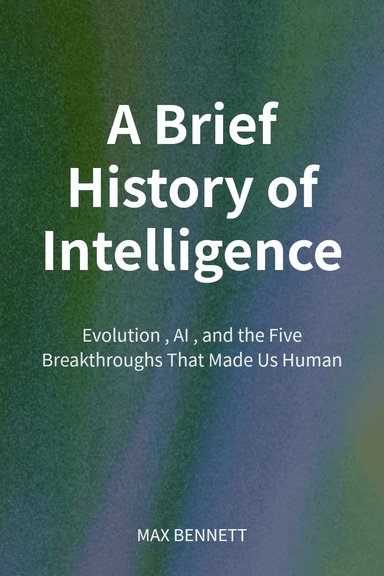 A Brief History of Intelligence cover