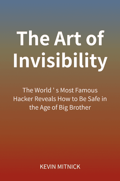 The Art of Invisibility cover
