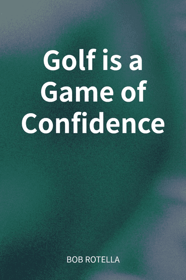 Golf is a Game of Confidence cover