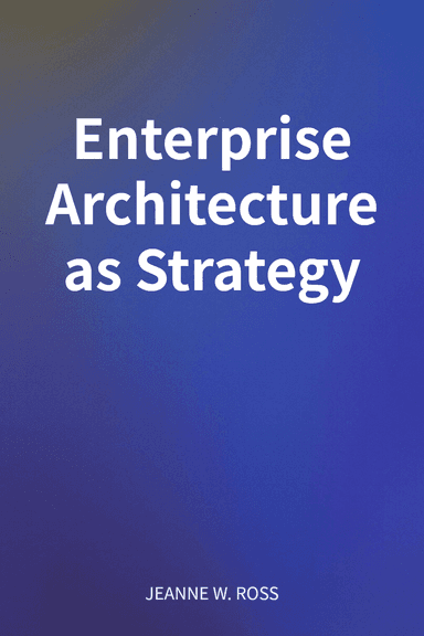 Enterprise Architecture as Strategy cover