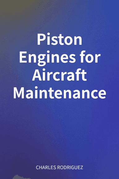 Piston Engines for Aircraft Maintenance cover