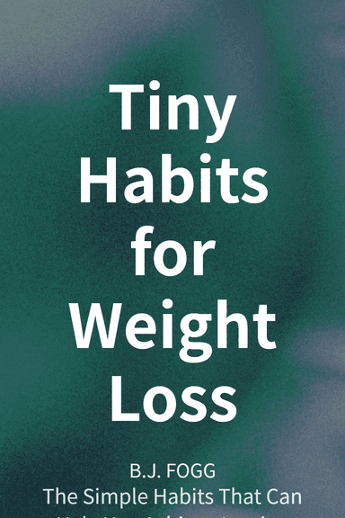 Tiny Habits for Weight Loss cover