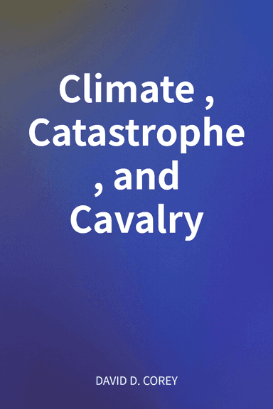 Climate, Catastrophe, and Cavalry cover