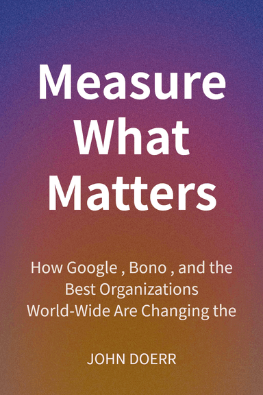 Measure What Matters cover