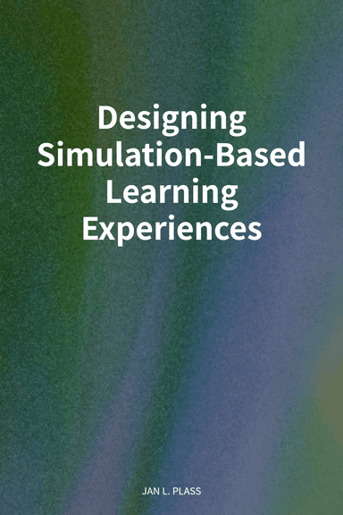 Designing Simulation-Based Learning Experiences cover