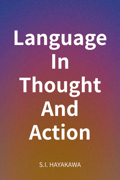 Language In Thought And Action cover