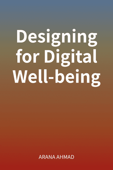Designing for Digital Well-being cover