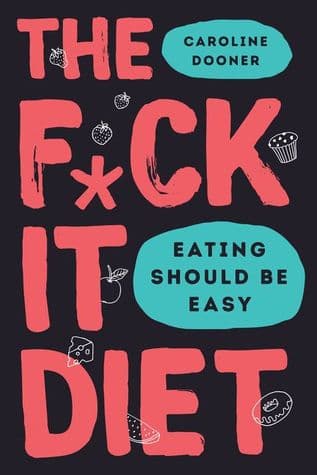 The F*ck It Diet cover