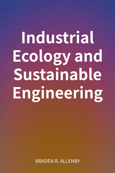 Industrial Ecology and Sustainable Engineering cover