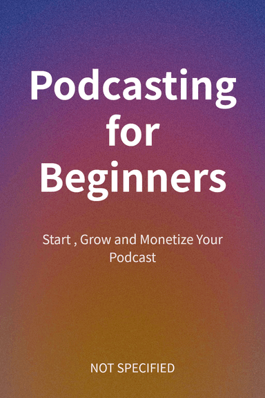 Podcasting for Beginners cover